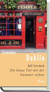 book cover of Lesereise Dublin: Die blaue Tür mit der Nummer sieben by Ralf Sotscheck