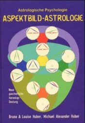 book cover of Aspektbild-Astrologie by Bruno Huber