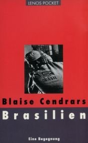 book cover of Le Brésil : Des hommes sont venus by Blaise Cendrars
