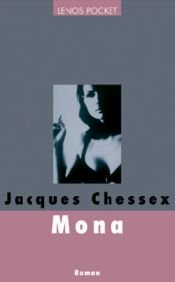 book cover of Mona by Jacques Chessex