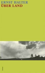book cover of Über Land by Ernst Halter