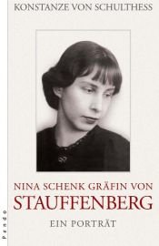 book cover of nina schenk gravin von stauffenberg by Konstanze von Schulthess