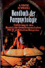 book cover of Handbuch der Parapsychologie. Einführung in den Bereich der Grenzwissenschaften. by Armando Pavese