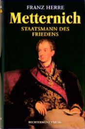 book cover of Metternich by Franz Herre