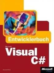 book cover of Microsoft Visual C# Entwicklerbuch by Mickey Williams
