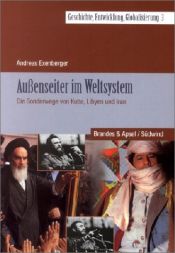 book cover of Außenseiter im Weltsystem. Die Sonderwege von Kuba, Libyen und Iran by Andreas Exenberger