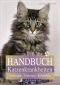 Handbuch Katzenkrankheiten: Vorbeugen, Erkennen, Behandeln
