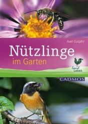 book cover of Nützlinge im Garten by Axel Gutjahr