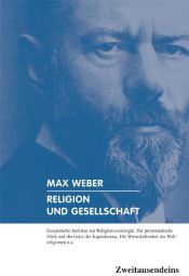 book cover of Religion und Gesellschaft: gesammelte Aufsätze zur Religionssoziologie by Max Weber