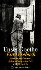 book cover of Unser Goethe: Ein Lesebuch by Eckhard Henscheid