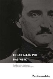 book cover of Das Werk.: Gedichte, Essays, Erzählungen und der Roman Arthur Gordon Pym". by אדגר אלן פו