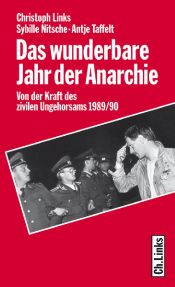 book cover of Das wunderbare Jahr der Anarchie by Christoph Links (Hg.)