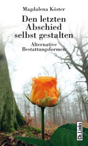 book cover of Den letzten Abschied selbst gestalten by Magdalena Köster