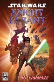 book cover of Star Wars Comics 63: Knight Errant I - In Flammen by John Jackson Miller
