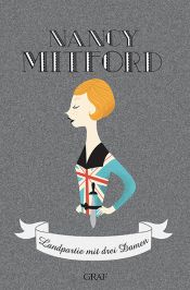 book cover of Landpartie mit drei Damen by Nancy Mitford