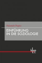 book cover of Einführung in die Soziologie by Heinrich Popitz