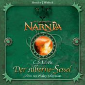 book cover of Die Chroniken von Narnia. Der silberne Sessel. 5 CDs by Clive Staples Lewis