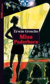book cover of Miss Paderborn: Maikötters zweiter Fall by Erwin Grosche