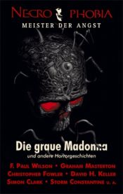 book cover of Necrophobia 2: Die graue Madonna by F. Paul Wilson