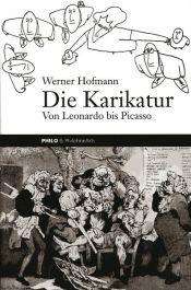 book cover of Caricature From Leonardo To Picasso by Werner Hofmann