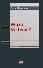 book cover of Wozu Systeme? by Dirk Baecker