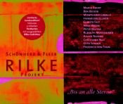 book cover of Rilke Projekt, Bis an alle Sterne, 1 Audio-CD by Rainer Maria Rilke