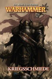 book cover of Warhammer, Bd. 1: Kriegsschmiede by Dan Abnett|Ian Edginton