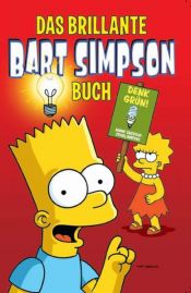 book cover of Bart Simpson Comics SB 7: Das brillante Bart Simpson Buch: BD 7 by Matt Groening