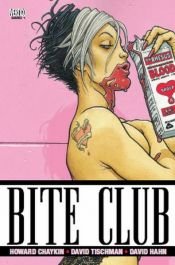 book cover of Bite Club, Bd. 1 by Howard Chaykin