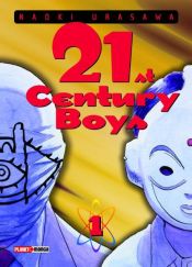 book cover of 21st Century Boys, Band 1 by Naoki Urasawa