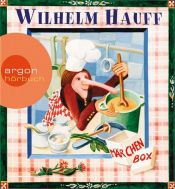 book cover of Die Märchen Box. 5 CDs: Kalif Storch by Wilhelm Hauff