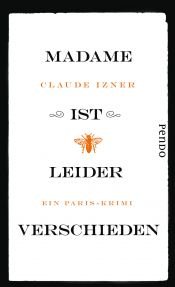 book cover of Madame ist leider verschieden: Ein Paris-Krimi by Claude Izner