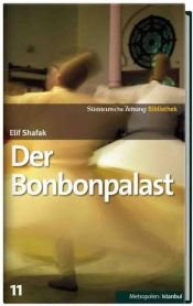 book cover of SZ-Bibliothek Metropolen Band 11: Der Bonbonpalast by Elif Shafak