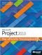 Microsoft Project 2010 - Das offizielle Trainingsbuch: Werden Sie fit für Project 2010!