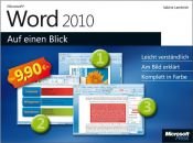 book cover of Microsoft Word 2010 auf einen Blick by Sabine Lambrich