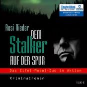 book cover of Dem Stalker auf der Spur. Das Eifel-Mosel-Duo in Aktion by Rosi Nieder