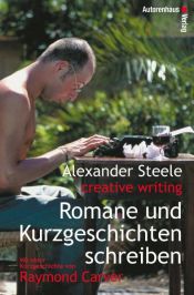 book cover of Romane und Kurzgeschichten schreiben by Raymond Carver