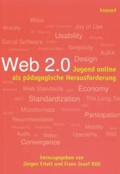 book cover of Web 2.0: Jugend online als pädagogische Herausforderung: Navigation durch die digitale Jugendkultur by J?rgen Ertelt