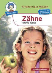 book cover of Zähne: starke Beißer by Renate Wienbreyer