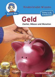 book cover of Geld: Zaster, Mäuse und Moneten by Renate Wienbreyer