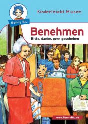 book cover of Benny Blu Benehmen: Bitte, danke, gern geschehen by Kerstin Schopf