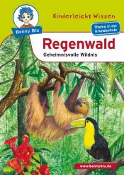 book cover of Regenwald: Geheimnisvolle Wildnis by Claudia Biermann