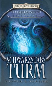 book cover of Schwarzstabs Turm: Ed Greenwoods Tiefwasser 1 by Ed Greenwood