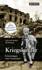 book cover of Kriegskinder - Erinnerungen einer Generation by Yury Winterberg