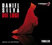 book cover of Die Loge, 6 CDs (TARGET - mitten ins Ohr) by Daniel Silva
