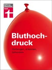 book cover of Bluthochdruck: Vorbeugen, erkennen, behandeln by Anke Nolte