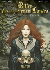 book cover of Ritter des Verlorenen Landes 01: Morigane: BD 1 by Jean Dufaux