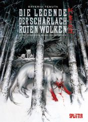 book cover of Die Legende der scharlachroten Wolken 04 by Saverio Tenuta