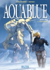 book cover of Aquablue - New Era: Band 2. Siebengestirn by Régis Hautière|Reno