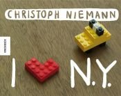 book cover of I Lego N.Y. by Christoph Niemann